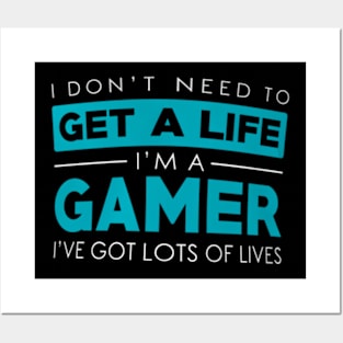 Dont need a  Im A Gamer Video Gamer Posters and Art